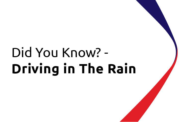 Did You Know? Driving in The Rain