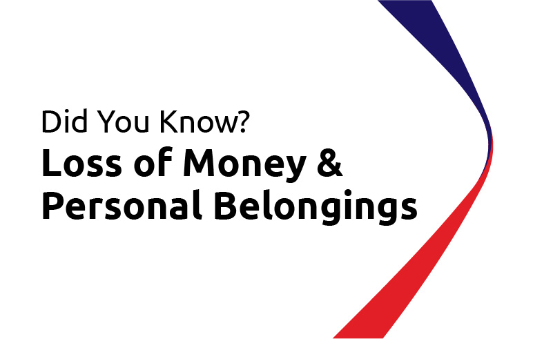 Did You Know? Loss of money & personal belongings
