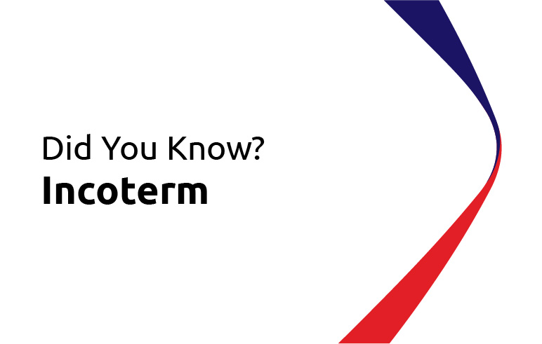 Did You Know? Incoterm