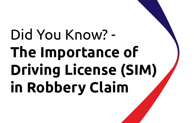 Did You Know? The Importance of Driving License (SIM) in Robbery Claim