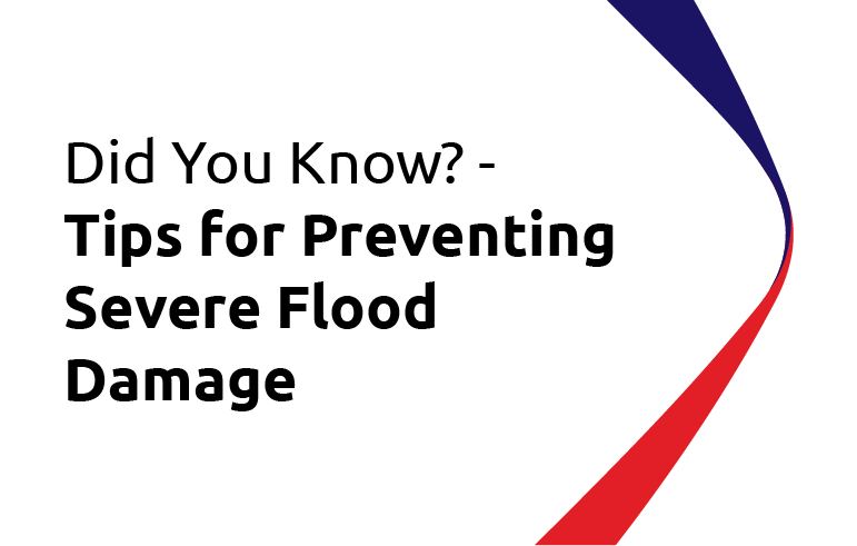 Did You Know? Tips for Preventing Severe Flood Damage