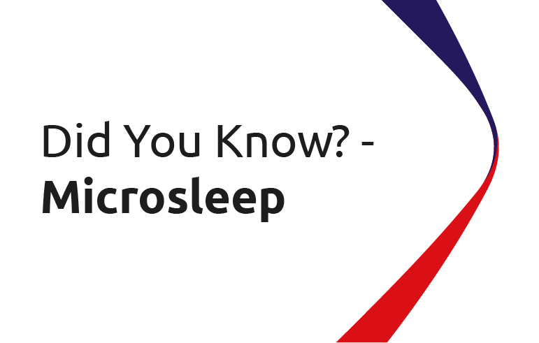 Did You Know? Microsleep