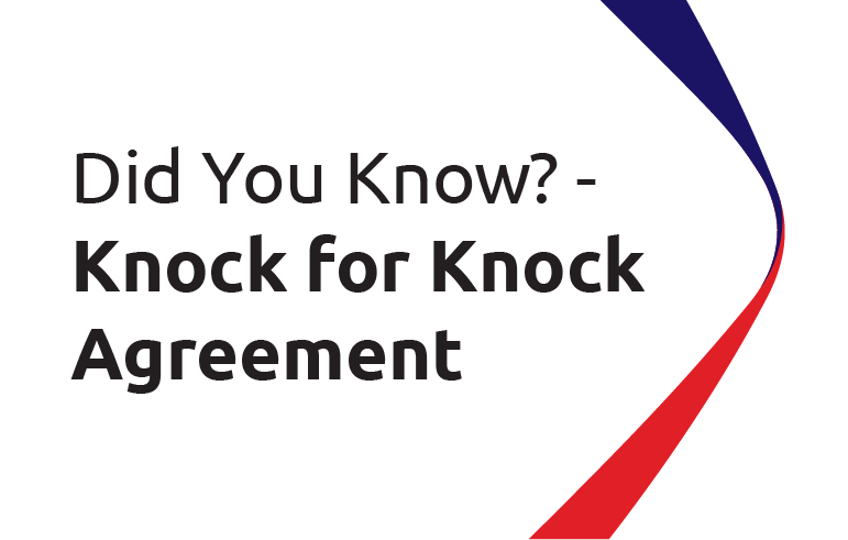 Did You Know? Knock for Knock Agreement