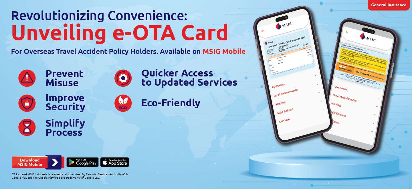 The Launching of the New E-OTA Card on the MSIG Mobile Application ...